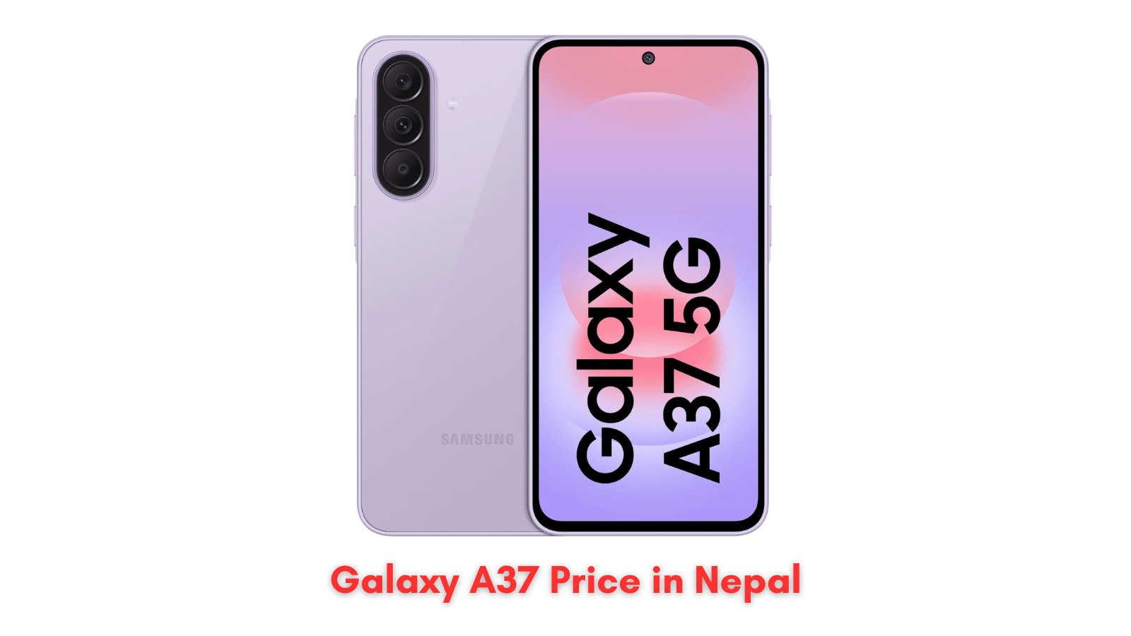 Samsung Galaxy A37 Price in Nepal