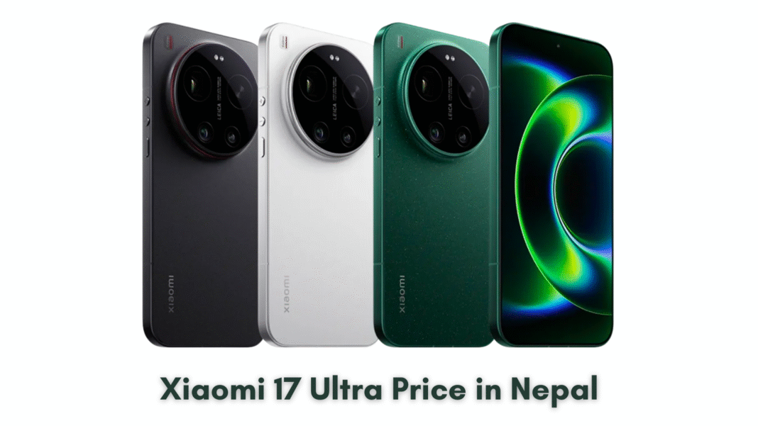 Xiaomi 17 Ultra Price in Nepal